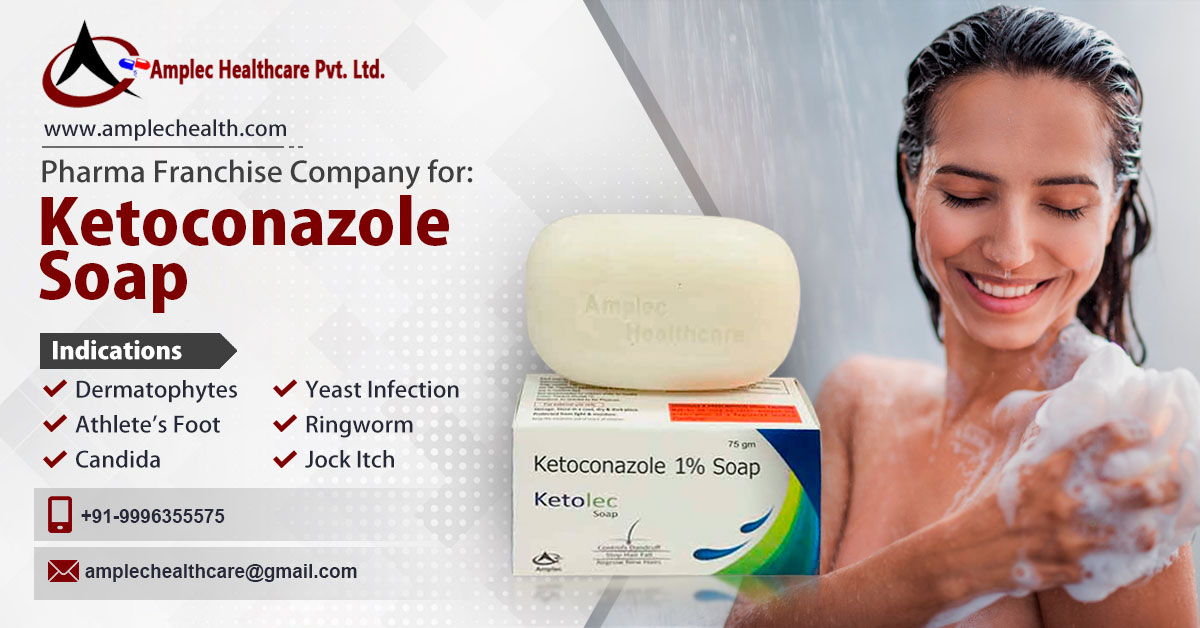 Pharma Franchise Company for Ketoconazole Soap | Amplec Healthcare