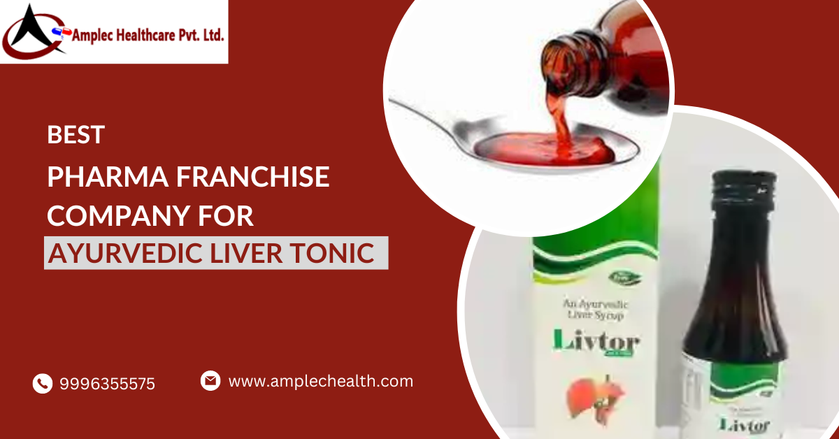 Pharma Franchise for Ayurvedic Liver Tonic | Amplec Healthcare